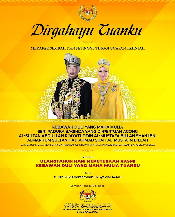 DAULAT TUANKU! "kenapa Hari Keputeraan Rasmi YDPA & Hari Kelahiran Sebenar tak sama?"