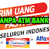 Prosedur Cara Kirim Uang Lewat Alfamart / TF Cash Indomaret