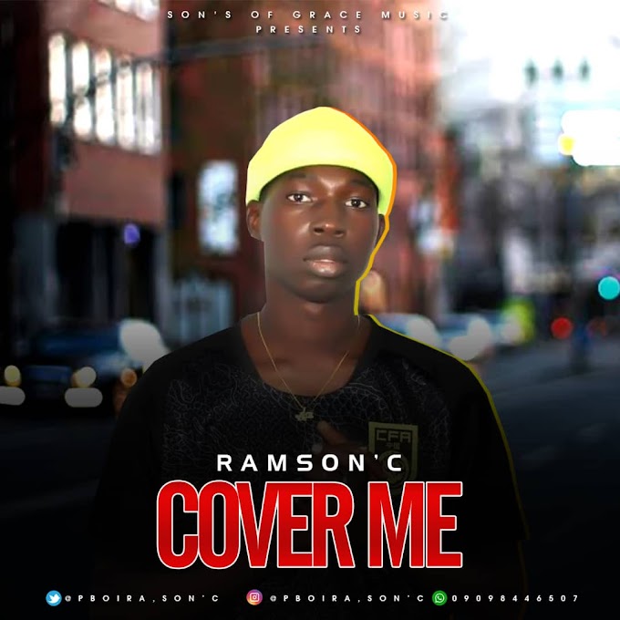 Download Music Ramson C ''Cover Me''