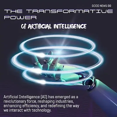 The Transformative Power of Artificial Intelligence: A Comprehensive Overview