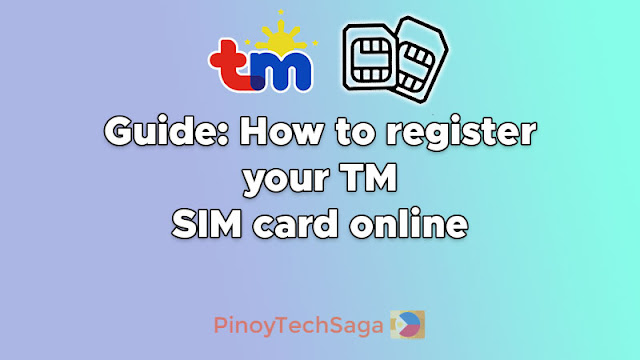 Guide: How to Register Your TM SIM Card Online