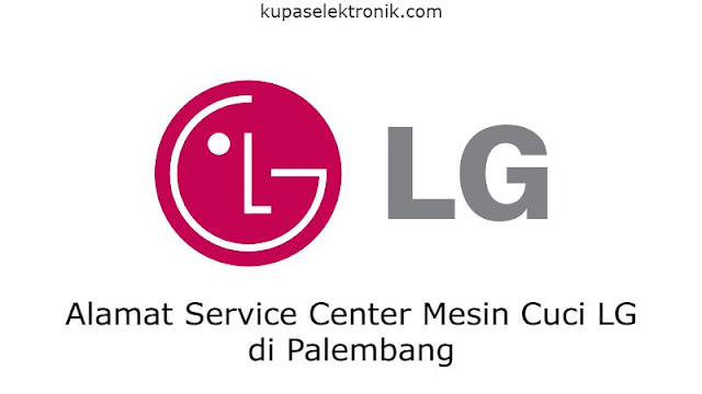 Service Center Mesin Cuci LG di Palembang
