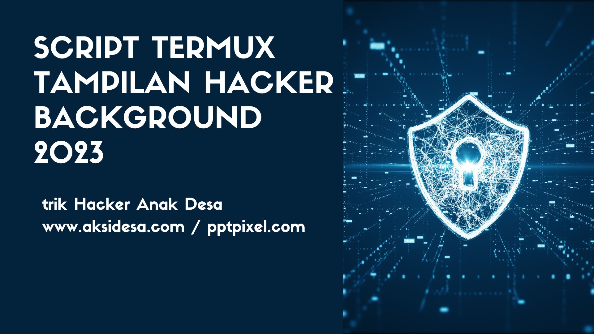 Script Termux Tampilan Hacker Background 2023, trik Hacker Anak Desa