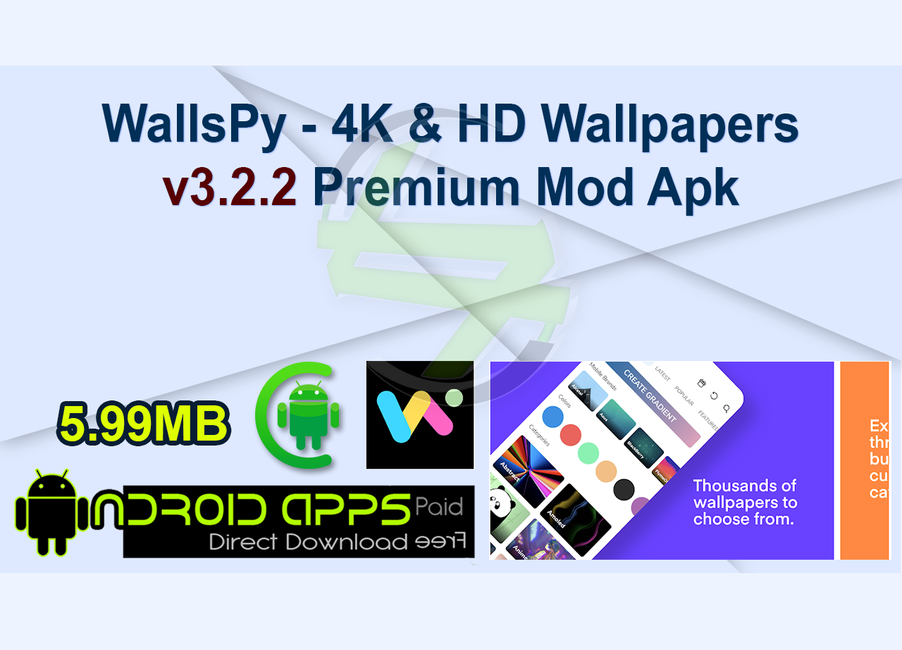 WallsPy - 4K & HD Wallpapers v3.2.2 Premium Mod Apk