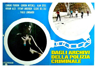 DAGLI ARCHIVI DELLA POLIZIA CRIMINALE. Fotobusta: 70 x 50 cms. Italia. Dagli archivi della polizia criminale. 1973. Italia. Dirección: Paolo Lombardo. Reparto: Edmund Purdom, Cleofe Del Cile, Gordon Mitchell, Sergio Ciani, Miriam Alex, Enzo Fiermonte, Andrea Montchal, Giulio Donnini, Ettore Ribotta, Loredana Mongardini, Veronica Sava, Lino Murolo, Ignazio Bevilacqua, Adriano Fraticelli.