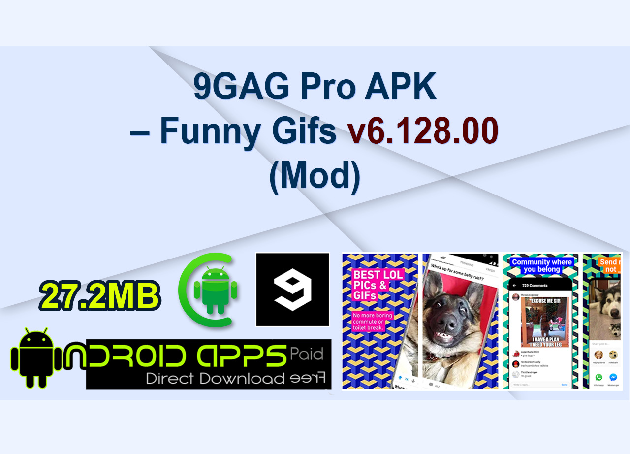 9GAG Pro APK – Funny Gifs v6.128.00 (Mod)