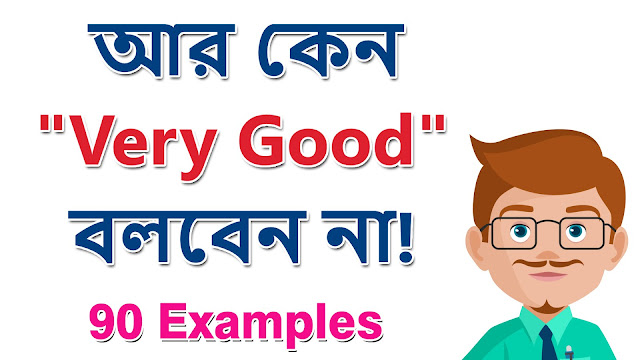 Different Ways to say very good