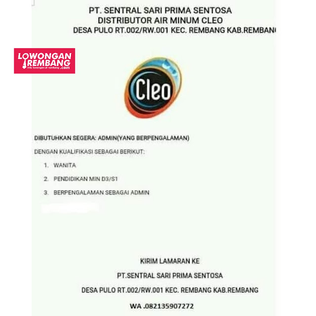 Lowongan Kerja Admin Distributor Air Minum Cleo PT Sentral Sari Prima Sentosa Rembang