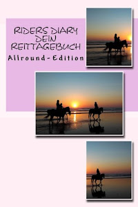 Riders Diary - Dein Reittagebuch: Allround-Edition