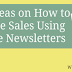 Killer Ideas on How to Increase Sales Using Affiliate Newsletters