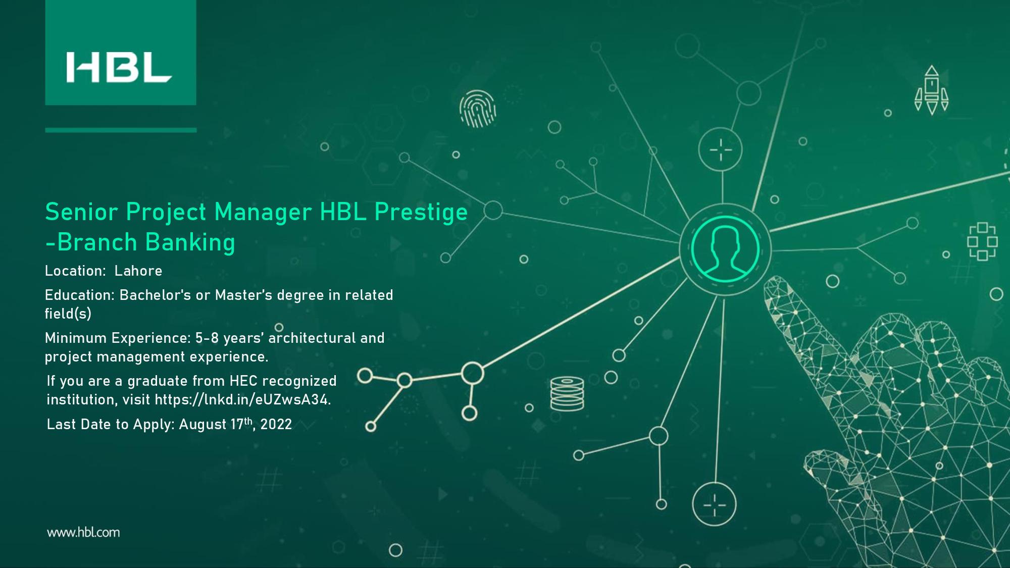 Habib Bank Limited HBL Jobs For Senior Project Manager HBL Prestige