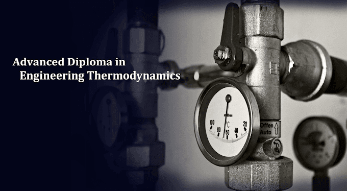 Free Online Course: Advanced Diploma in Engineering- Thermodynamics