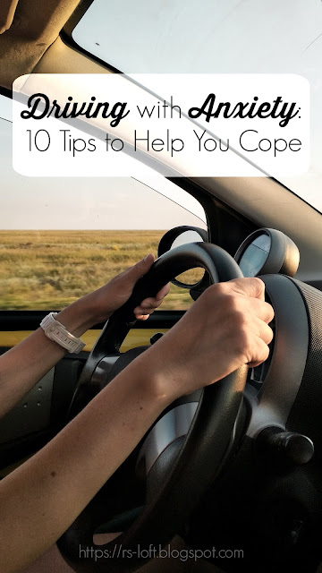 Driving with Anxiety: 10 Tips to Help You Cope