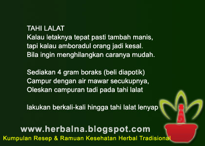 Sediakan 4 gram boraks (beli diapotik)   Campur dengan air mawar secukupnya,   Oleskan campuran tadi pada tahi lalat      lakukan berkali-kali hingga tahi lalat lenyap