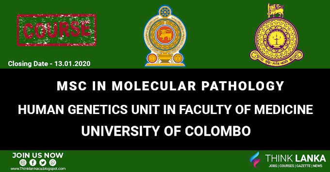 Admission for MSc in Molecular Pathology for Academic year 2020 - Faculty of Medicine, University Of Colombo