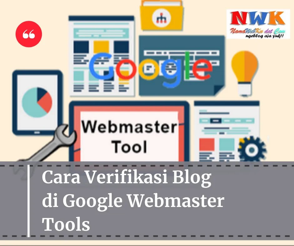 Cara Verifikasi Blog di Google Webmaster Tools