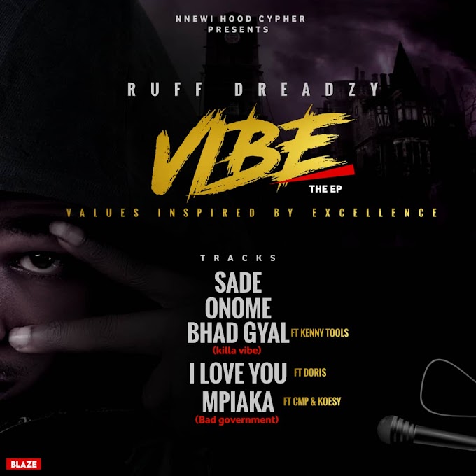 [Music Ep] Ruff Dreadzy - Vibe.mp3