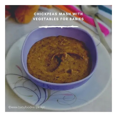 chickpea puree baby food,can babies eat chickpeas,baby food recipe with chickpeas,how to cook chickpeas for baby,chickpea soup for baby