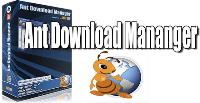 DOWNLOAD TẢI ANT DOWNLOAD MANAGER (ADM)