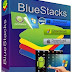 [Pc Soft] BlueStacks App Player 0.9.24.4196 MOD [Offline]