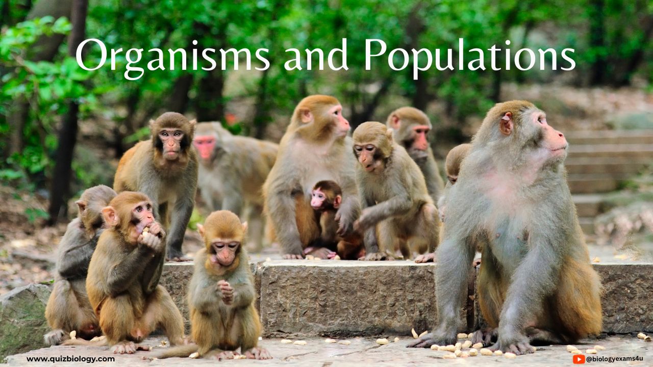 Organisms and Populations  Quiz