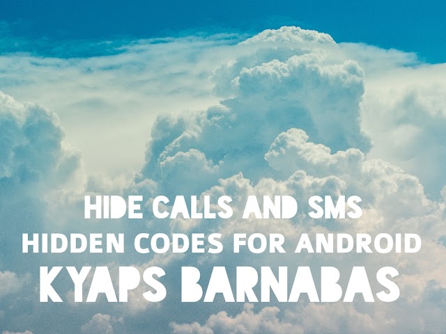 How To Hide Calls and SMS Logs of Specific People in Android and  Hidden Codes for Android 