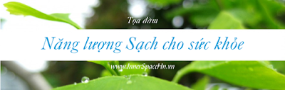 NANG-LUONG-SACH-CHO-SUC-KHOE-TRUNG-TAM-INNER-SPACE-KHOA-HOC-MIEN-PHI