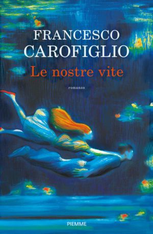 carofiglio le nostre vite