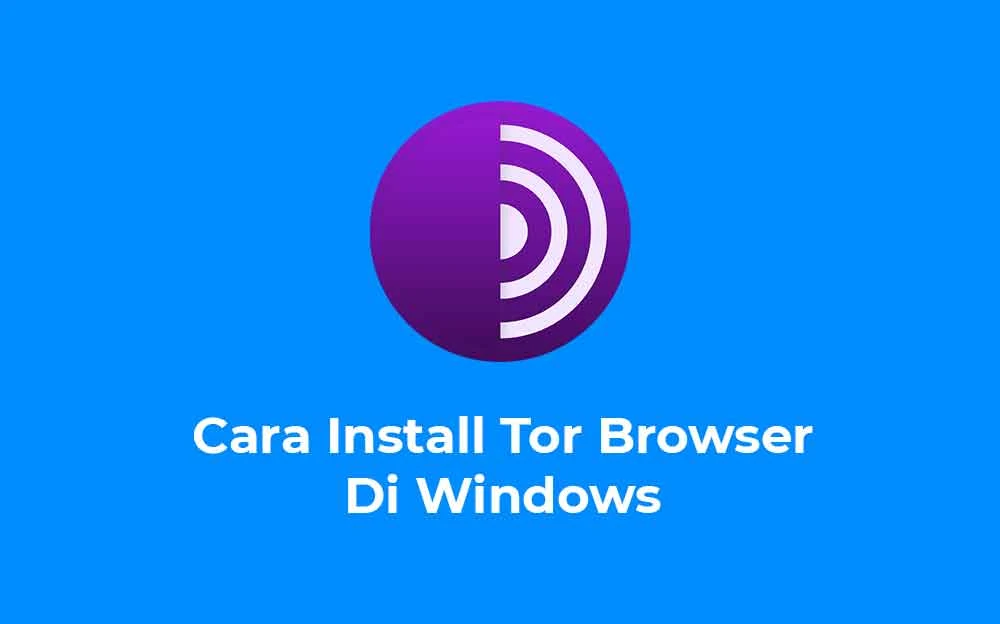 cara install tor browser di windows