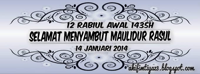 Selamat Menyambut Maulidur Rasul 