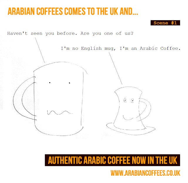 Not an English mug, An Arabic Coffee