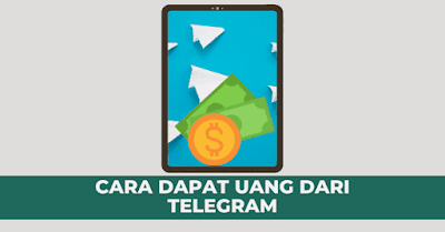 Cara Dapat Uang dari Telegram