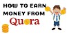 How To Make Money With Quora