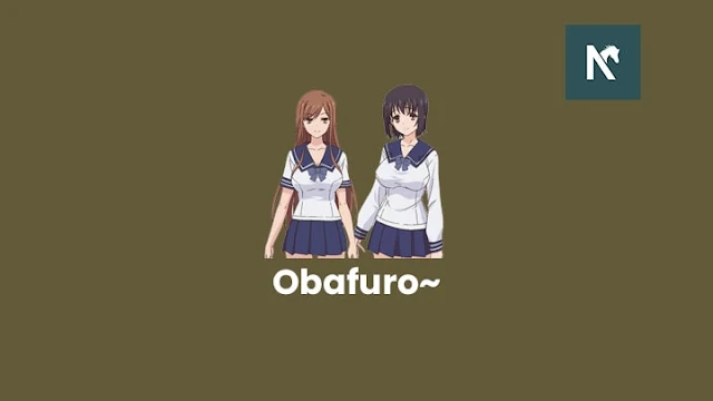 Nonton Anime Obafuro / Overflow Sub Indo