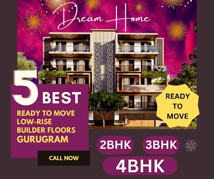 5 Ready To Move Builder Floors In Gurgaon || 4BHK Ready To Move Builder Floors Under 2 Cr* 