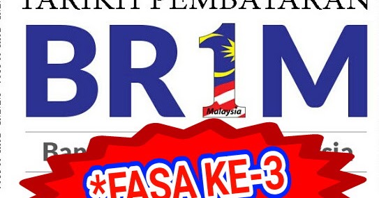 INFO - TARIKH BARU PEMBAYARAN FASA AKHIR BR1M TAHUN 2017 