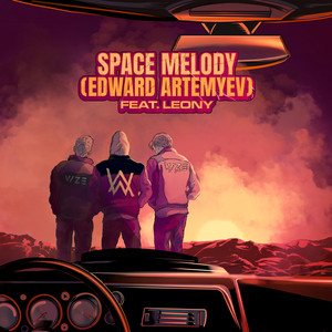 VIZE Alan Walker - Space Melody (Edward Artemyev) (feat. Leony)