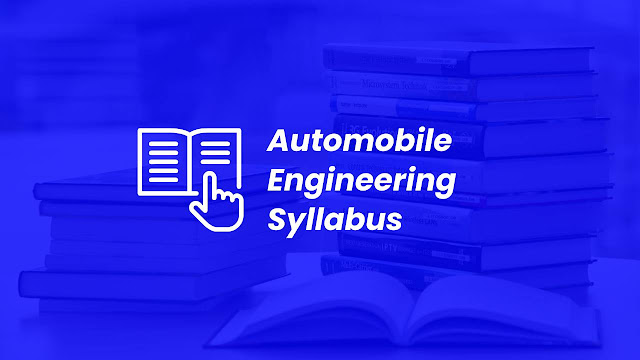 Automobile Engineering Syllabus