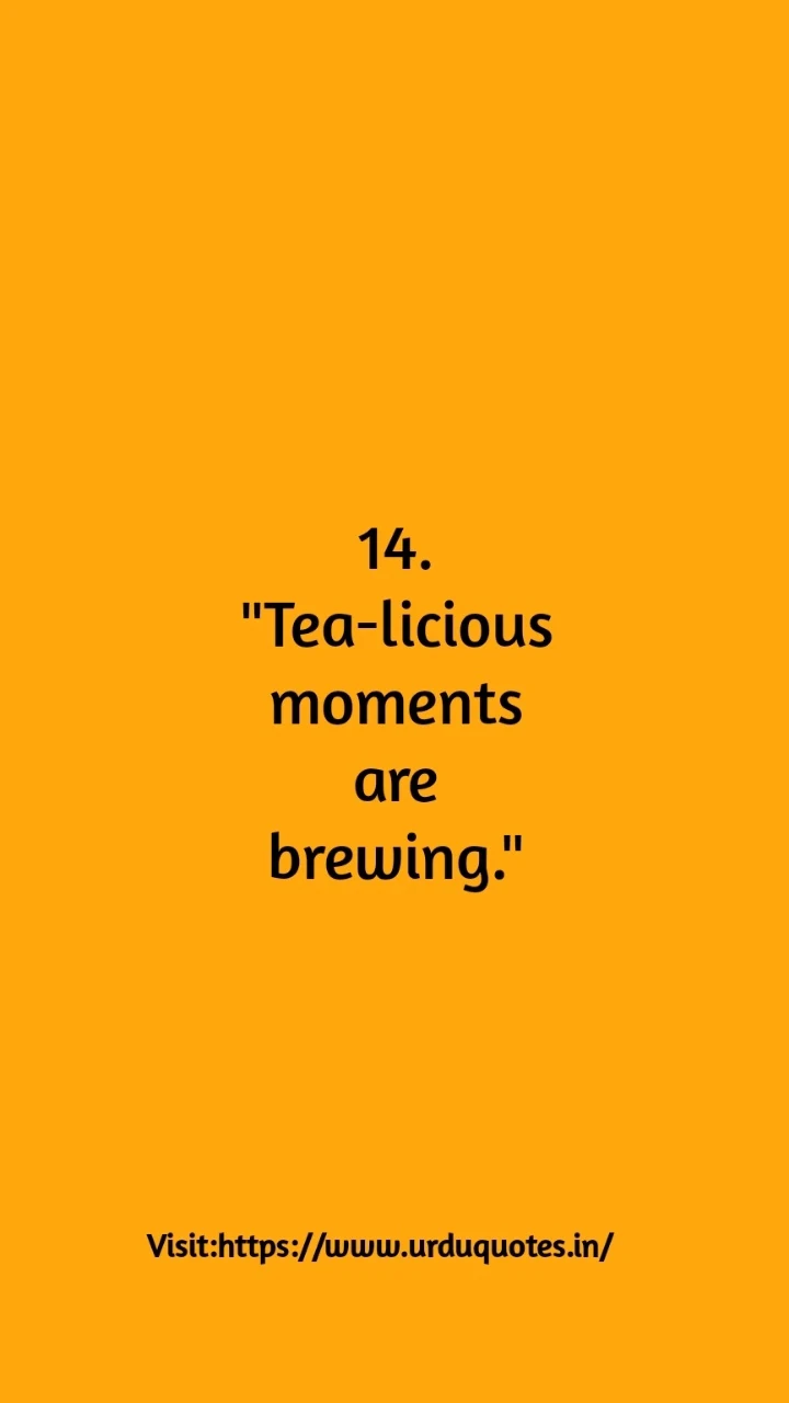 Tea Captions and Puns for Instagram