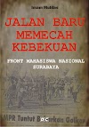 Jalan Baru Memecah Kebekuan, Front Mahasiswa Nasional Surabaya