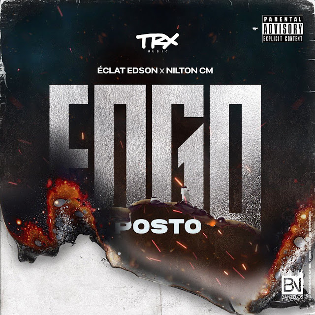 Éclat Edson disponibiliza single “Fogo Posto” com Nilton CM; Download