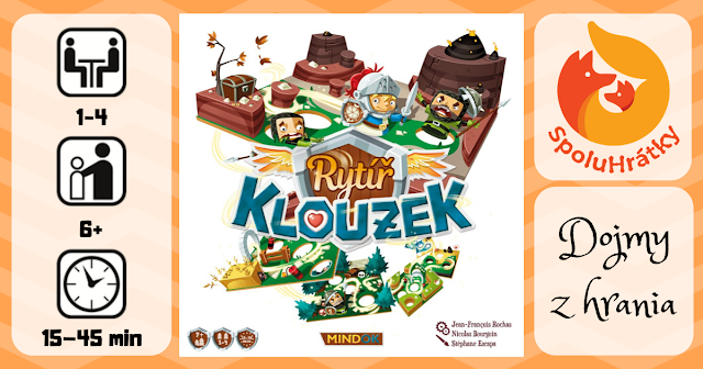 Recenze hry Rytíř Klouzek na blogu www.spoluhratky.eu