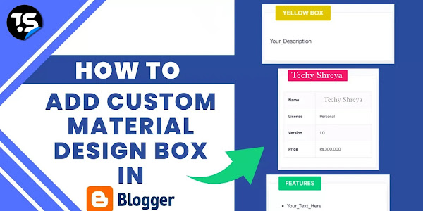 How to Add Custom Material Design Box In Your Blog
