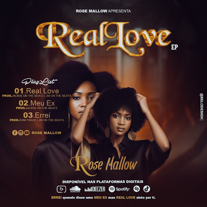 Rose Mellow - Real Love [BAIXAR MP3 2024] - by Moz Arte Music