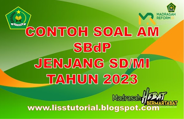Soal AM SBdP Jenjang SD/MI Tahun 2023 