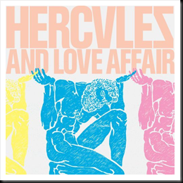 Hercules and Love Affair