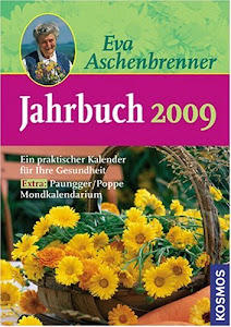 Eva Aschenbrenner Jahrbuch 2009: Ein praktischer Kalender für Ihre Gesundheit