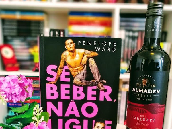 SE BEBER, NÃO LIGUE I Penelope Ward I Ed. Globo Livros