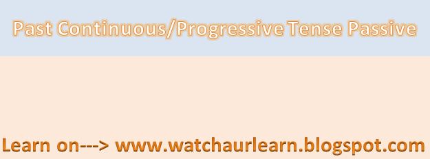 Past Continuous/Progressive Tense Passive, past continuous tense, correct grammar of past continuous tense, learn Past Continuous/Progressive Tense Passive in english, how to learn Past Continuous/Progressive Tense Passive , correct grammar learn online free english Past Continuous/Progressive Tense Passive, free course of english Past Continuous/Progressive Tense Passive, what is Past Continuous/Progressive Tense Passive, how to know about Past Continuous/Progressive Tense Passive, past continuous tense kia hein, english in urdu, urdu in english, easy way for improve english, english grammar tense, total tense of grammar what are the tenses, grammar tense definition in urdu,