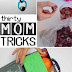 30 Mom Tricks that will Make You Look Smart